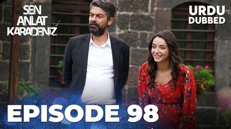 Sen Anlat Karadeniz I Urdu Dubbed Episode Youtube