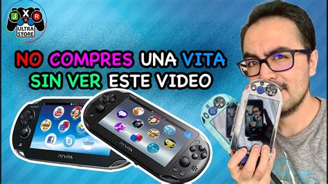 Consejos Para Comprar Una Psvita Usada Fat L Slim Cual Es Mejor En