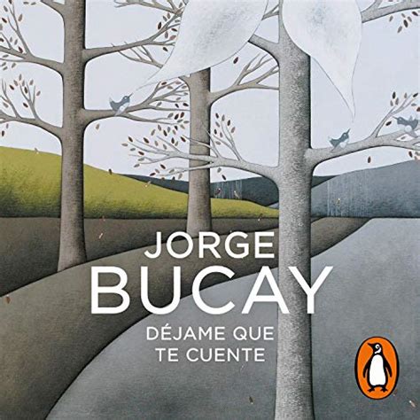 D Jame Que Te Cuente Edici N Audio Audible Jorge Bucay Gerardo Prat