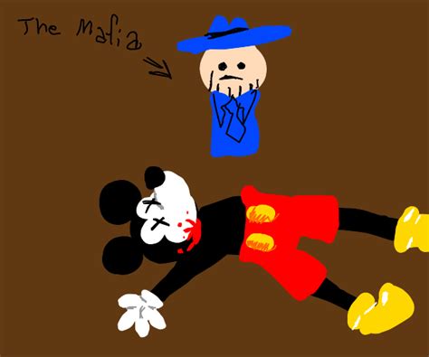 Mickey Mouse Has Been Killed By The Mafia Drawception