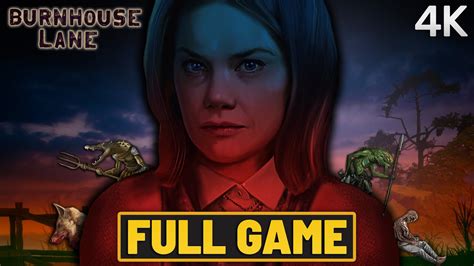 Burnhouse Lane Full Game Walkthrough Gameplay K Fps No