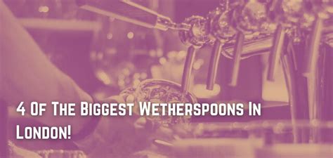 Of The Biggest Wetherspoons In London