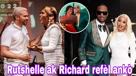 Rutshelle Ak Richard Chanje Bagay Yo Nan Men Kdilak Tranble Hmi La Ak