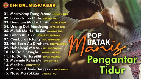 Lagu Lagu Pop Batak Manis Pengantar Tidur I Lagu Batak Terbaru I Pop