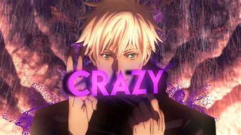 Gojo Satoru Edit Crazy In My Mind Edit Amv Youtube