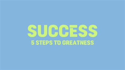 5 Steps To Success Youtube