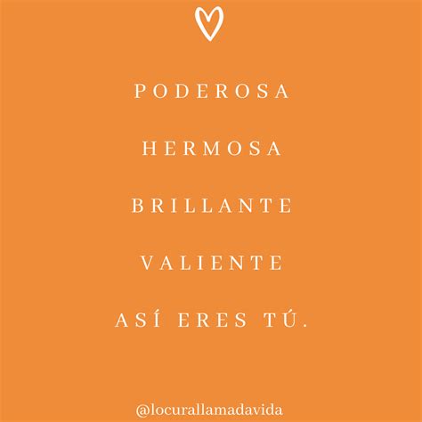 Mujer Recuerda Que Eres única 🧡 Frases Bonitas Frases Motivadoras