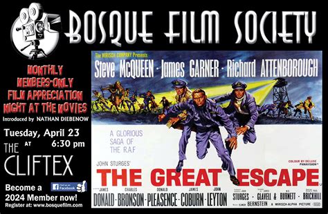 THE GREAT ESCAPE - Bosque Film Society