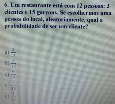 Solved Um Restaurante Est Pessoas Clientes E Gar Ons Se