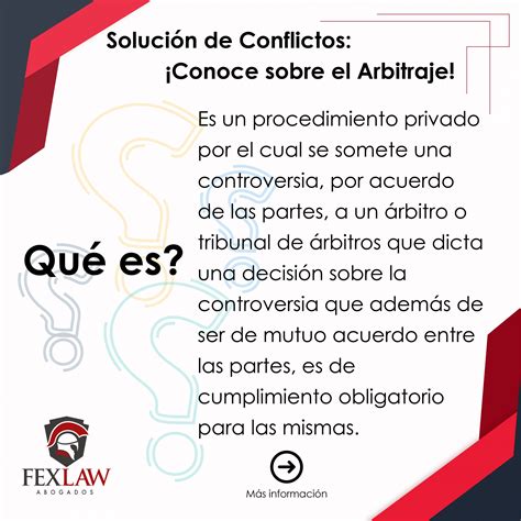 ¿sabes Cómo Solucionar Los Conflictos Mediante Arbitraje Fexlaw