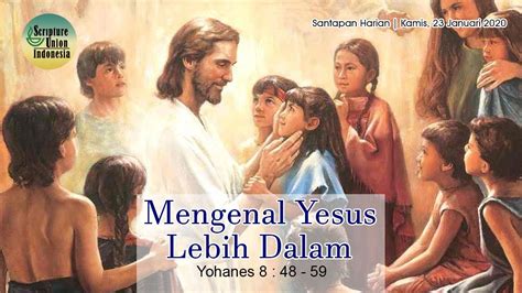 Mengenal Yesus Lebih Dalam Youtube