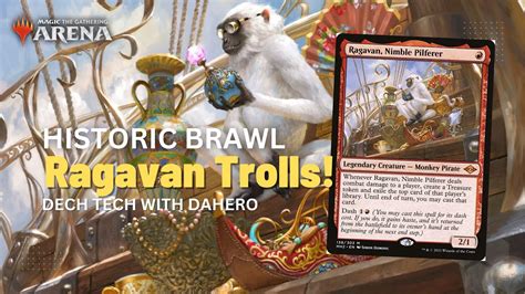 Treasure Trolls With Ragavan Historic Brawl On Mtg Arena Youtube