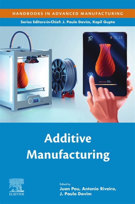 Pdf Additive Manufacturing Handbooks On Advanced Manufacturing