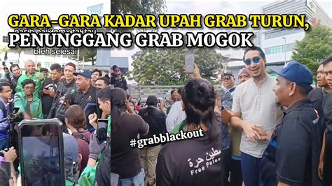 PANASTAK PUAS HATI KADAR UPAH GRAB MENURUN WAKIL P HAILING SERAH