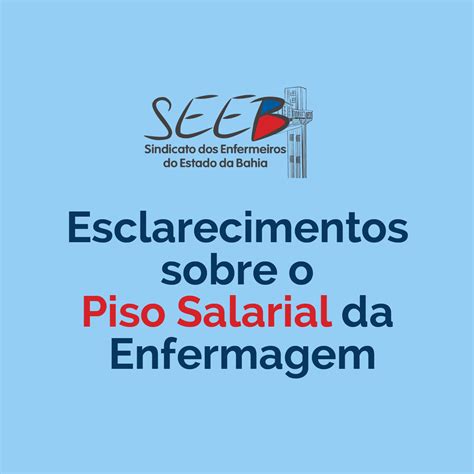 Esclarecimentos Sobre O Piso Salarial Da Enfermagem Seeb