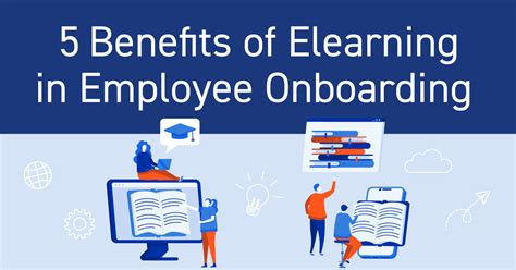 5 Benefits Of Elearning In Employee Onboarding