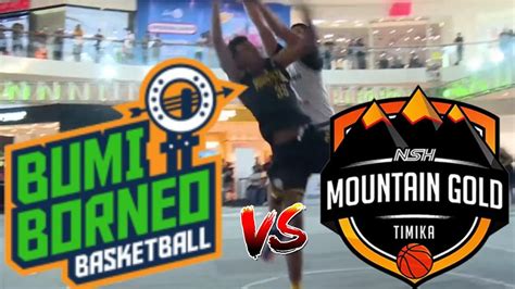 IBL Gojek 3x3 Solo Series Pool B Bumi Borneo Basketball Vs NSH Mountain