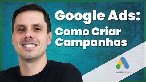 Como Criar Campanhas Para Loja Virtual No Google Ads Youtube