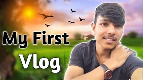 My First Vlog 🔥‼️my First Vlog Viral Video ️‼️ Aman07vlogs Youtube