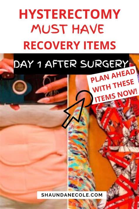 Preparing For Hysterectomy Recovery Must Have Items In 2020 Hysterectomy Hysterectomy