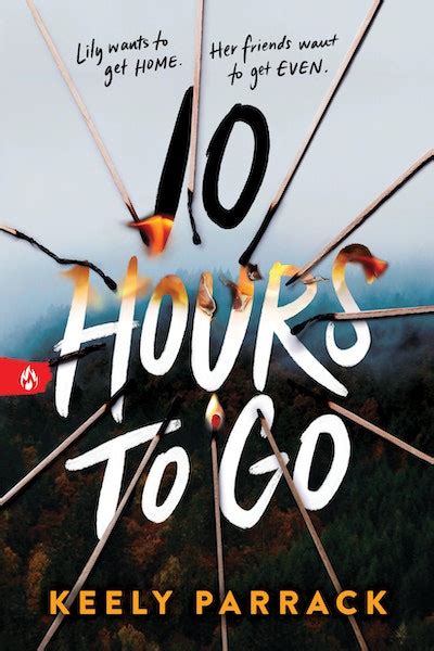 10 Hours To Go By Keely Parrack Penguin Books New Zealand