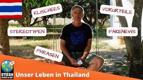 Vorurteile Ber Thailand Klischees Thailand Stereotypen Fakenews