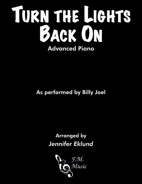 Turn the Lights Back On (Advanced Piano) By Billy Joel - F.M. Sheet Music - Pop Arrangements by ...