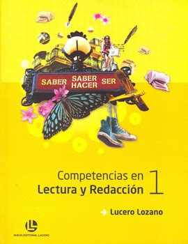 COMPETENCIAS EN LECTURA Y REDACCION 1 SEC LOZANO LUCERO 9786077737018