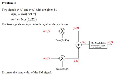 Solved Two Signals M T And M T With Are Given By Chegg