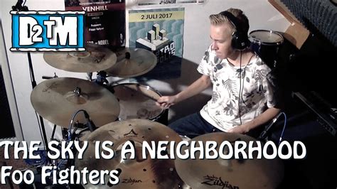 The Sky Is A Neighborhood Foo Fighters Drum Cover Youtube