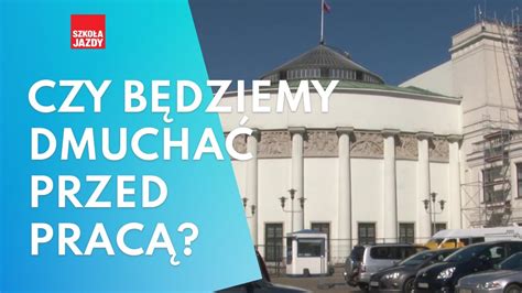 Czy będziemy dmuchać przed pracą Fakty OSK YouTube