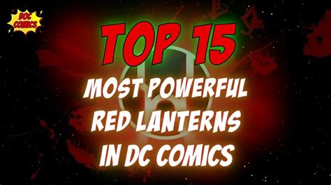 Unleashing The Rage Top 15 Most Powerful Red Lanterns In Dc Comics