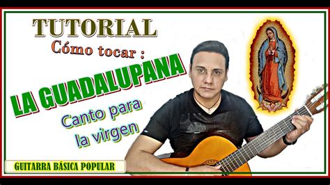 Cómo tocar LA GUADALUPANA Requinto Letra y Acordes para serenata a la