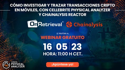 Onretrieval Y Chainalysis Le Invitan A Un Nuevo Webinar