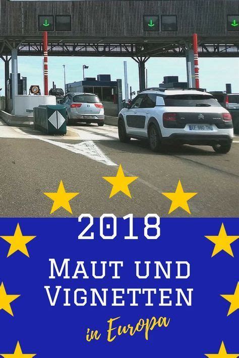 Maut Und Vignetten In Europa Wohnmobil Wohnwagen 2024 Vignetten