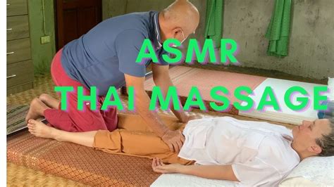 Asmr I Experienced The Best Thai Massage Ever Youtube