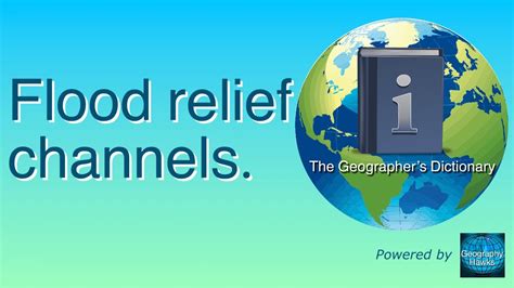 Flood Relief Channel The Geographers Dictionary Youtube