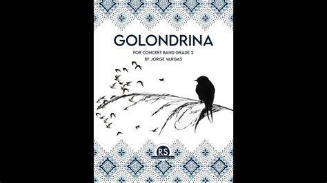 Golondrina Jorge Vargas Concert Band Grade 2 Randall Standridge