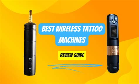 Best Wireless Tattoo Machines Expert Tested