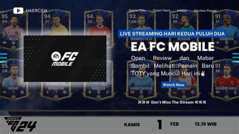 Live Streaming Hari Kedua Puluh Dua Game Ea Fc Mobile Mabar