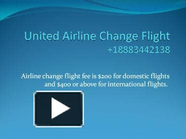 Ppt United Airline Change Flight Powerpoint Presentation Free To