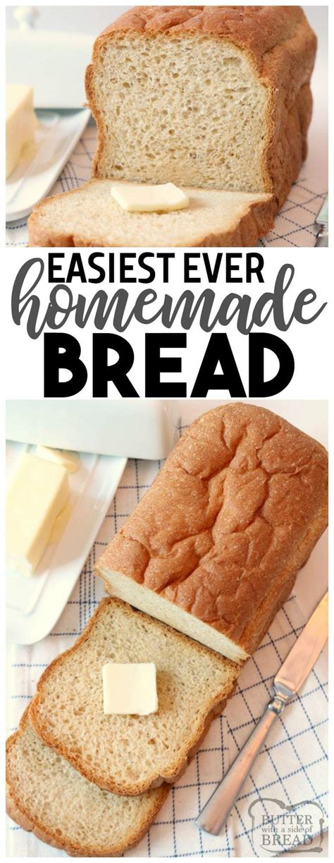 Easy Homemade Bread Recipe Butter With A Side Of Bread