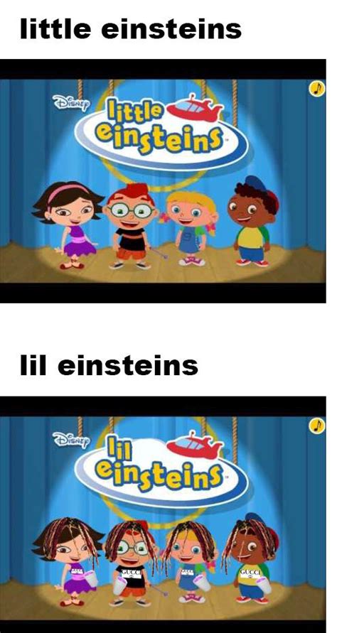 Little Einsteins Cast Meme