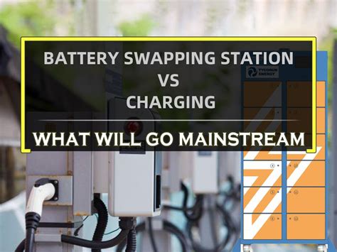 Battery Swapping Station Vs Charging What Will Go Mainstream The