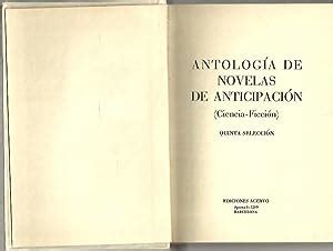 ANTOLOGIA DE NOVELAS DE ANTICIPACION CIENCIA FICCION QUINTA SERIE