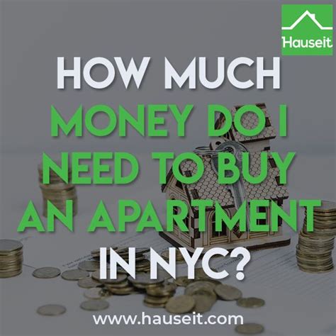 How Much Money Do I Need To Buy An Apartment In NYC Hauseit