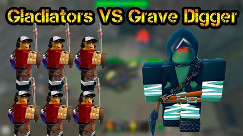 Gladiators Vs Grave Digger Roblox Tower Defense Simulator Youtube