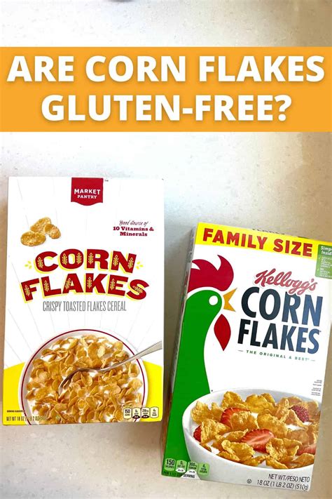 Are Corn Flakes Gluten Free BRANDS THAT ARE Meaningful Eats