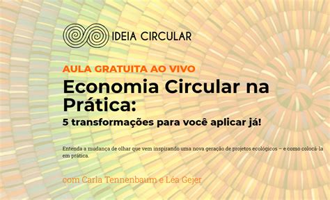 Aula Gratuita Sobre Economia Circular Marcas De Bem