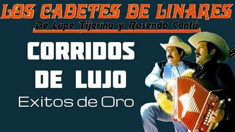 Los Cadetes De Linares Corridos De Antaño Mix YouTube